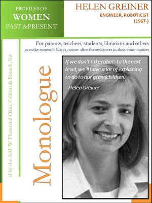 cover image of Profiles of Women Past & Present – Helen Greiner, Engineer, Roboticist (1967 -)